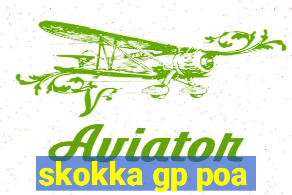 skokka gp poa